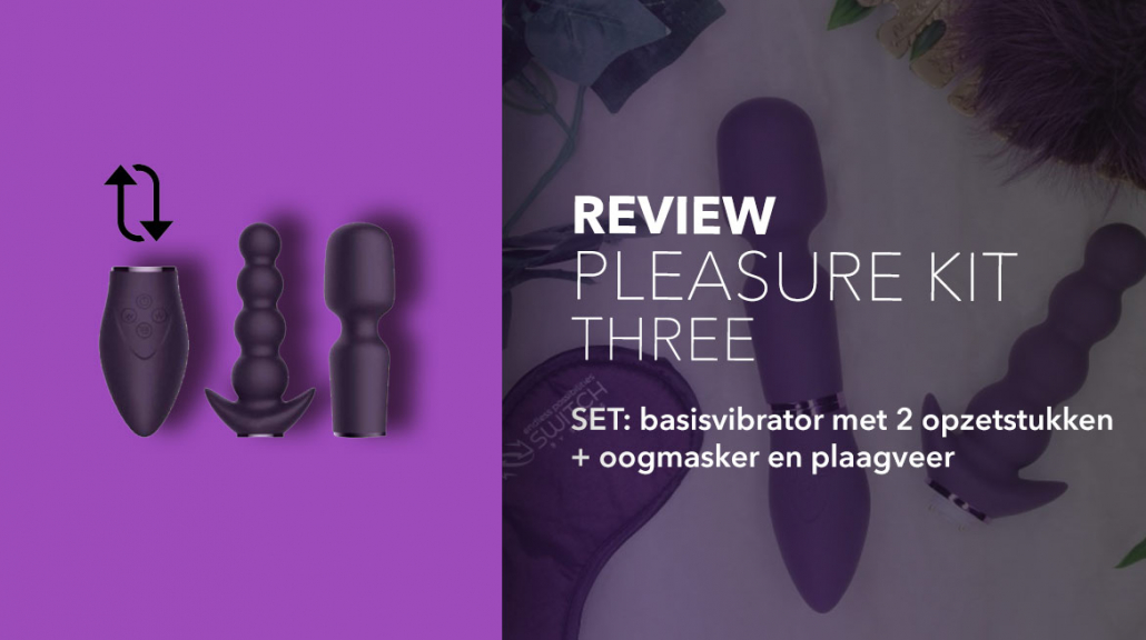 Review | Pleasure Kit Three