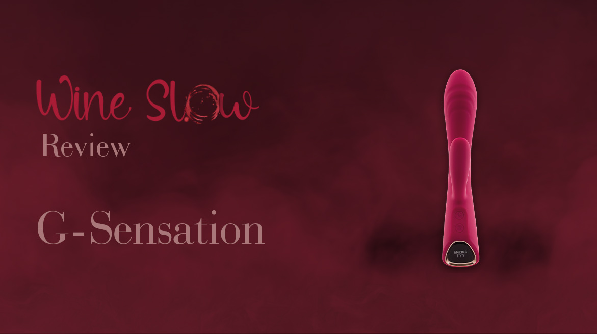 Review | Wine Slow G-Sensation